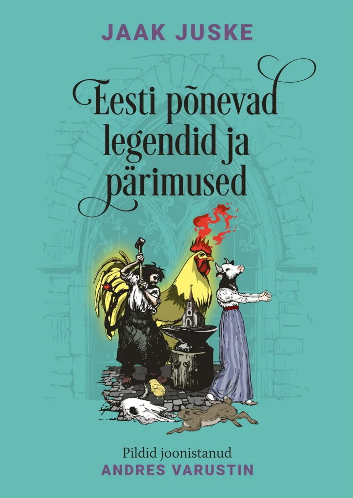 „Eesti põnevad legendid ja pärimused“